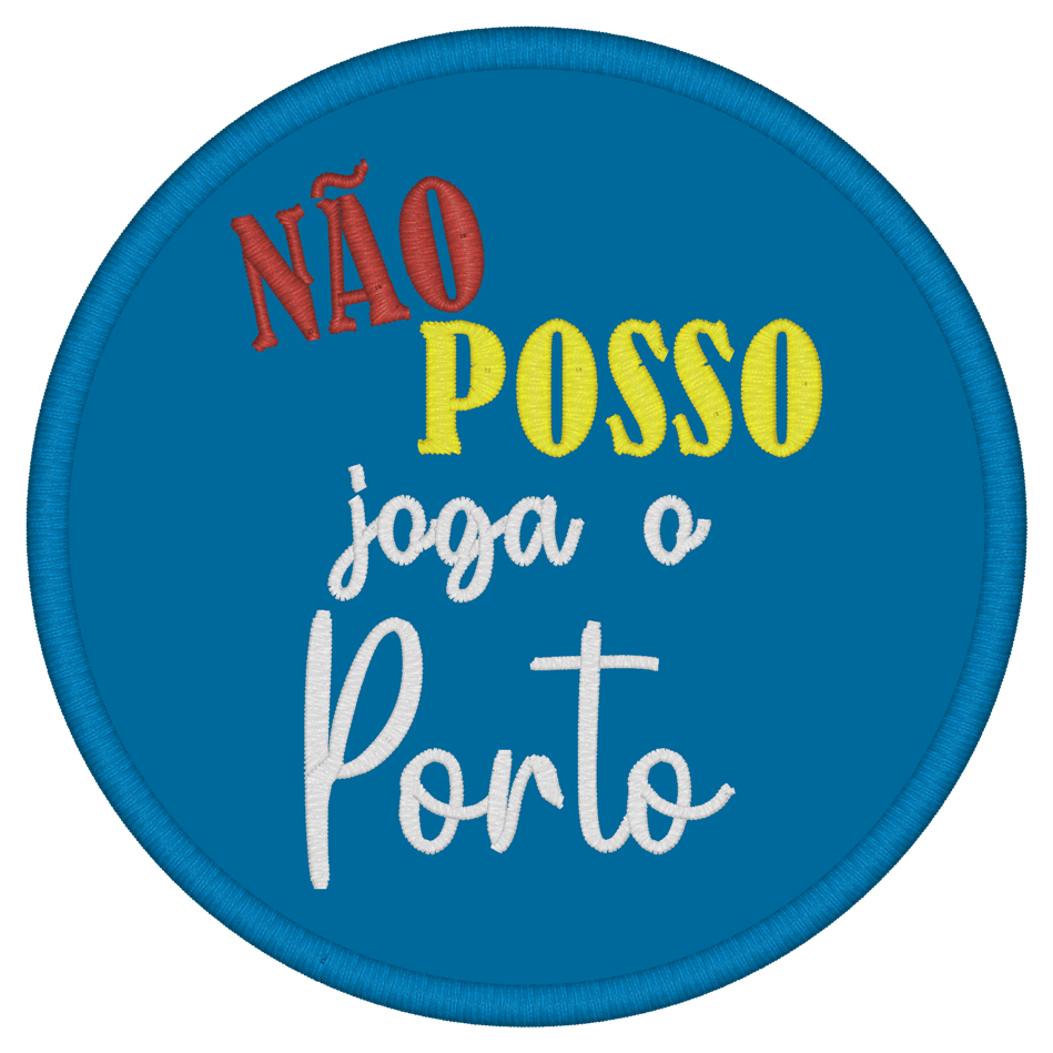 Emblema Não posso, joga o Porto