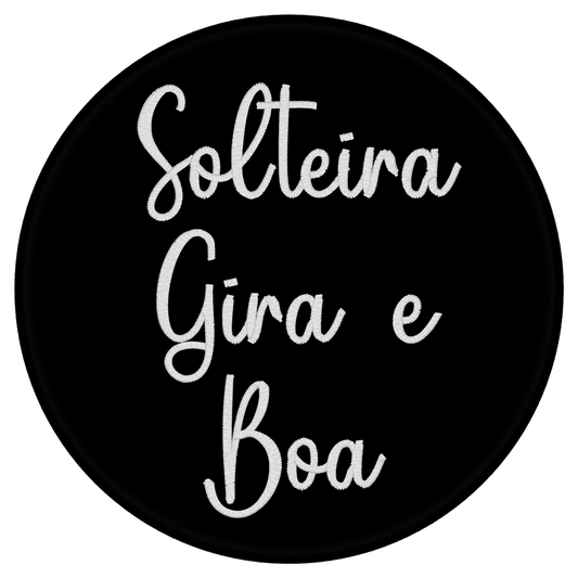 Emblema Solteira Gira e Boa